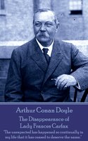 The Disappearance of Lady Frances Carfax - Arthur Conan Doyle