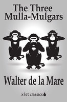 The Three Mulla-Mulgars - la Mare Walter de