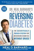 Dr. Neal Barnard's Program for Reversing Diabetes - Neal Barnard
