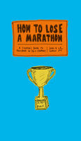 How to Lose a Marathon - Joel Cohen