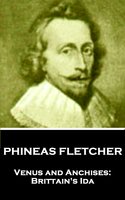 Venus and Anchises: Brittain’s Ida - Phineas Fletcher