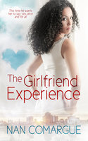 The Girlfriend Experience - Nan Comargue
