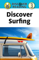 Discover Surfing: Level 3 Reader - Victoria Marcos