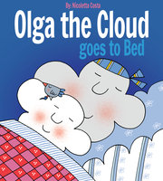 Olga the Cloud goes to Bed - Nicoletta Costa