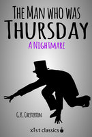 The Man who was Thursday: A Nightmare - G.K. Chesterton