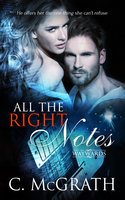 All The Right Notes - C. McGrath