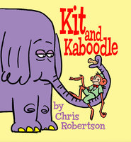 Kit and Kaboodle - Chris Robertson