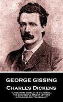Charles Dickens - George Gissing