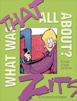 What Was That All About?: 20 Years of Strips and Stories - Jim Borgman, Jerry Scott