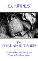 The Iphigenia in Taurus - Euripides