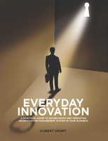 Everyday Innovation - Hubert Henry