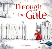 Through the Gate - Sally Fawcett