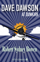 Dave Dawson at Dunkirk - Robert Sydney Bowen