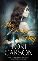 His Lucky Day - Tori Carson