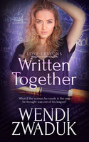 Written Together - Wendi Zwaduk