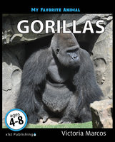 My Favorite Animal: Gorillas - Victoria Marcos