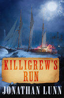 Killigrew's Run - Jonathan Lunn