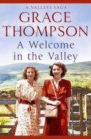 A Welcome in the Valley - Grace Thompson