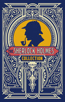 The Sherlock Holmes Collection - Arthur Conan Doyle