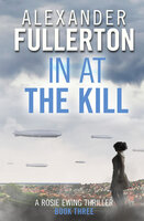 In at the Kill - Alexander Fullerton
