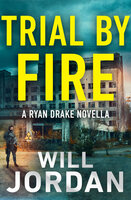 Trial by Fire - Will Jordan