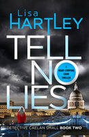 Tell No Lies - Lisa Hartley