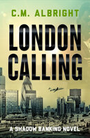 London Calling - C. M. Albright