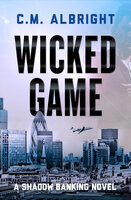 Wicked Game - C. M. Albright