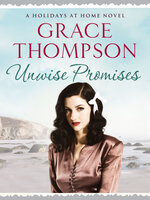 Unwise Promises - Grace Thompson