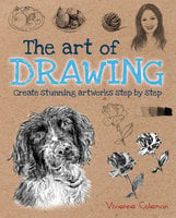 The Art of Drawing - Vivienne Coleman
