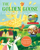 The Golden Goose and Other Stories - Maxine Barry