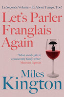 Let's parler Franglais again! - Miles Kington