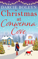 Christmas at Conwenna Cove - Darcie Boleyn