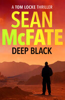 Deep Black: A Tom Locke Novel - Bret Witter, Sean McFate