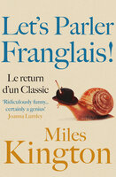 Let's parler Franglais! - Miles Kington