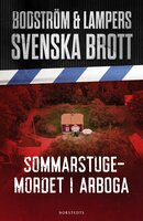 Sommarstugemordet i Arboga - Thomas Bodström, Lars Olof Lampers
