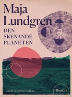 Den skenande planeten - Maja Lundgren