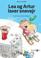 Lea og Artur laver snevejr - Brian P. Ørnbøl