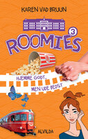 Roomies 3: Hjemme godt, men ude bedst - Karen Vad Bruun