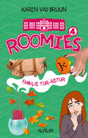 Roomies 4: Familie tur-retur - Karen Vad Bruun