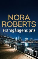 Framgångens pris - Nora Roberts