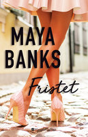 Fristet - Maya Banks