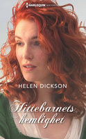 Hittebarnets hemlighet - Helen Dickson