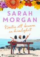 Konsten att bevara en hemlighet - Sarah Morgan