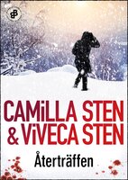 Återträffen - Viveca Sten, Camilla Sten