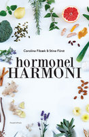 Hormonel harmoni - Stine Fürst, Caroline Fibæk