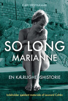 So long Marianne - Kari Hesthamar