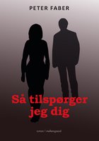 SÅ TILSPØRGER JEG DIG - Peter Faber