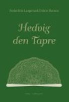 HEDVIG DEN TAPRE - Frederikke Langemark Dahm-Hansen