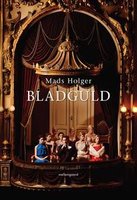 Bladguld - Mads Holger